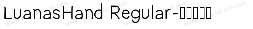 LuanasHand Regular字体转换